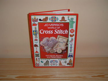Jo Verso's World of Cross Stitch: 1001 Motifs, Borders and Pattern Ideas