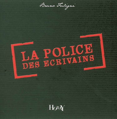 La police des écrivains