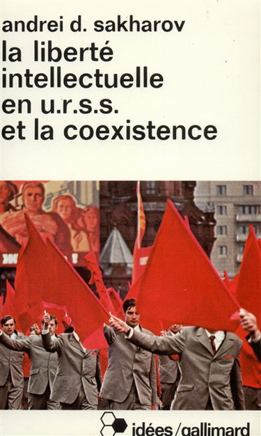 La Liberté intellectuelle en U.R.S.S. et la coexistence