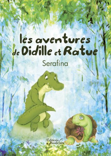LES AVENTURES DE DIDILLE ET RATUE