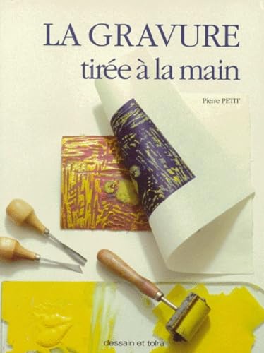 La gravure tirée à la main