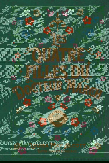 Les quatre filles du Docteur March Édition complète et originale