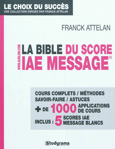 La bible du score IAE-Message