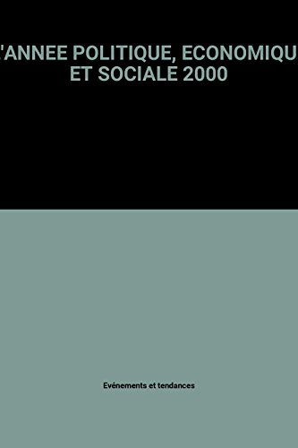 L'année politique, économique et sociale 2000