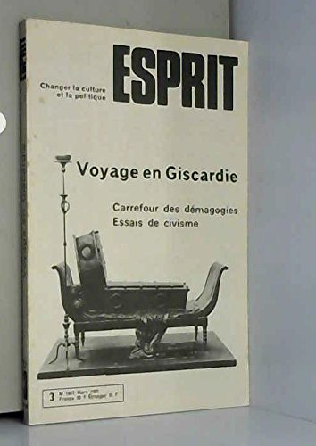 Couverture de Revue esprit mars 1981/ voyage en giscardie