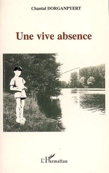 Une vive absence