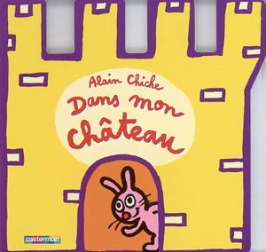 Dans mon château