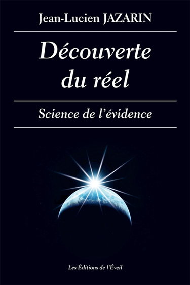 Découverte du réel : science de l'évidence