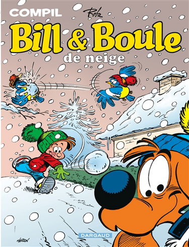 Boule et Bill : compil. Bill & Boule de neige