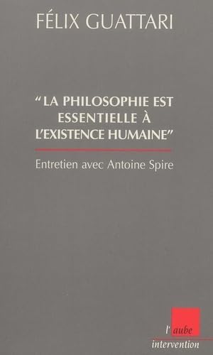 La philosophie est essentielle à l'existence humaine