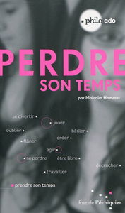 Perdre son temps