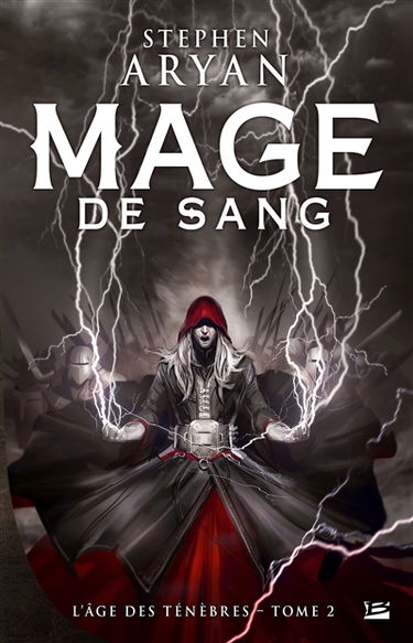 L'âge des ténèbres. Vol. 2. Mage de sang