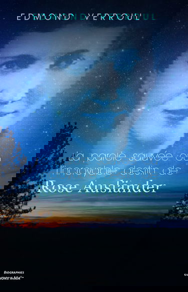 La parole sauvée ou l'incroyable destin de Rose Ausländer