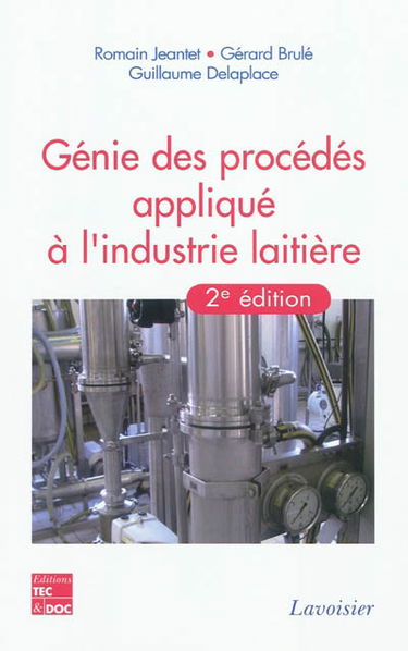 Génie des procédés appliqué à l'industrie laitière