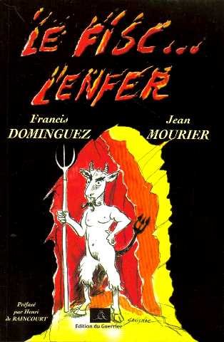 Le fisc. . . l'enfer