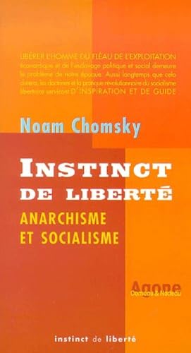 Instinct de liberté : anarchisme et socialisme