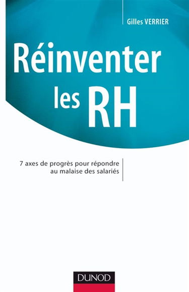 Réinventer les RH : 7 ans de progrès pour répondre au malaise des salariés