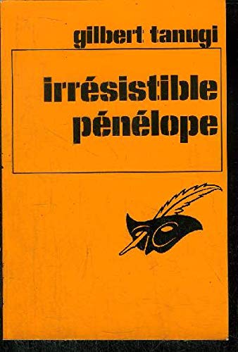 Irrésistible Pénélope (Le Masque)