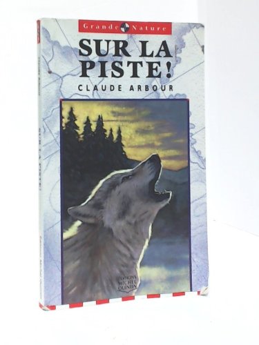 Couverture de Sur La Piste ! (French text version)