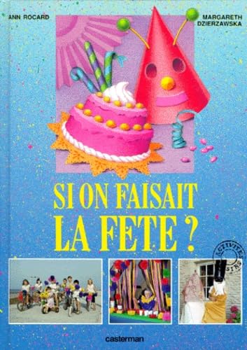 Si on faisait la fête