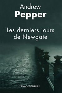 Les derniers jours de Newgate