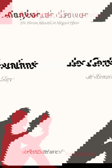 Les Cerfs-volants de Romain Gary (Analyse de l'œuvre) : Analyse complète et résumé détaillé de l'oeuvre