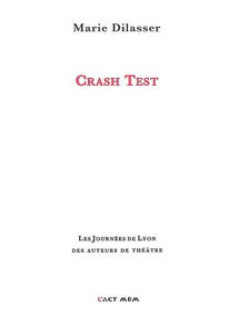 Crash test : théâtre