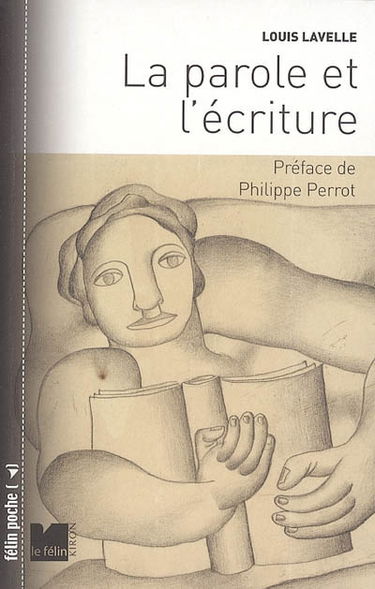 La parole et l'écriture