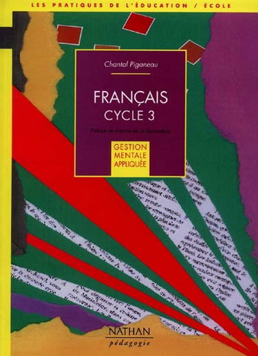 Français cycle 3 : gestion mentale appliquée