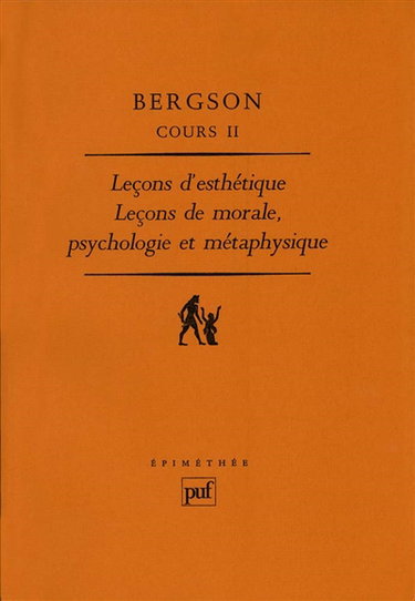 Cours. Vol. 2. Leçons d'esthétique. Leçons de morale, psychologie et métaphysique