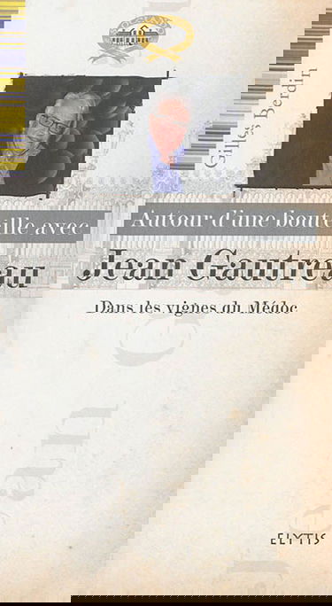 Autour d'une bouteille avec Jean Gautreau : dans les vignes du Médoc