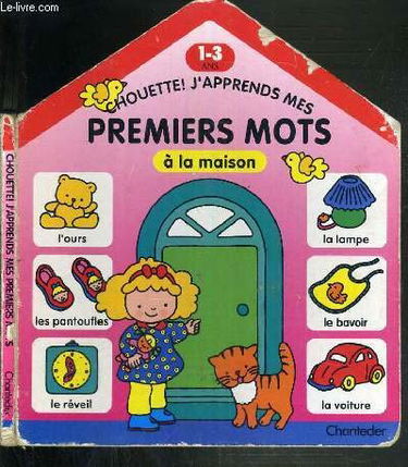Chouette ! J'apprends mes premiers mots à la maison