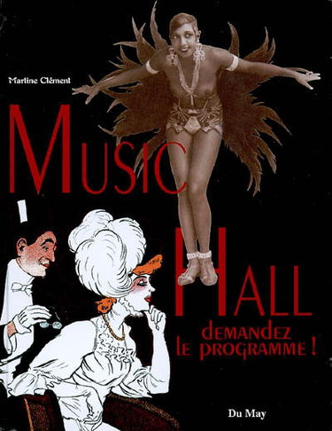 Music-hall : demandez le programme !