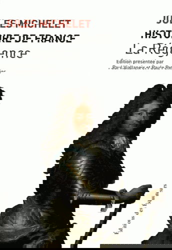 Histoire de France. Vol. 15. La Régence