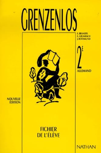 Grenzenlos : allemand, classe de 2e, fichier de l'élève