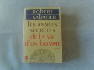 Les Annees Secretes De La Vie d'UN Homme