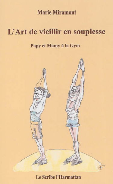 L'art de vieillir en souplesse : papy et mamy à la gym