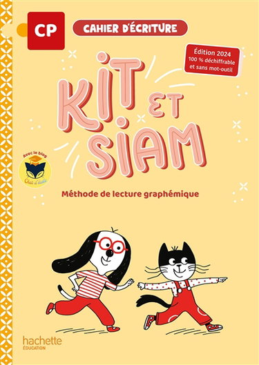 Couverture de Kit et Siam CP : méthode de lecture graphémique : cahier d'écriture