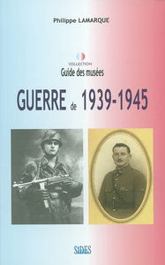 La Seconde Guerre mondiale : 1939-1945