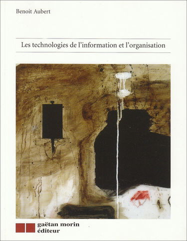 Les technologies de l'information et l'organisation
