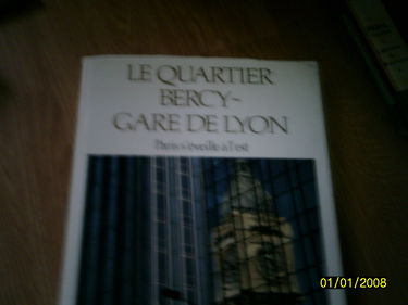 Paris s'éveille à l'Est : quartier Bercy-gare de Lyon