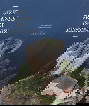 Une France des châteaux