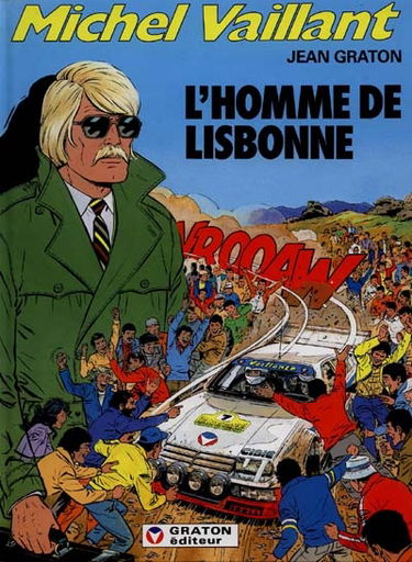 Michel Vaillant. Vol. 45. L'homme de Lisbonne