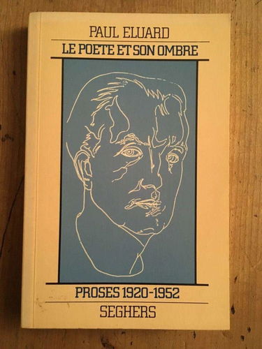 Le Poète et son ombre : Textes inédits