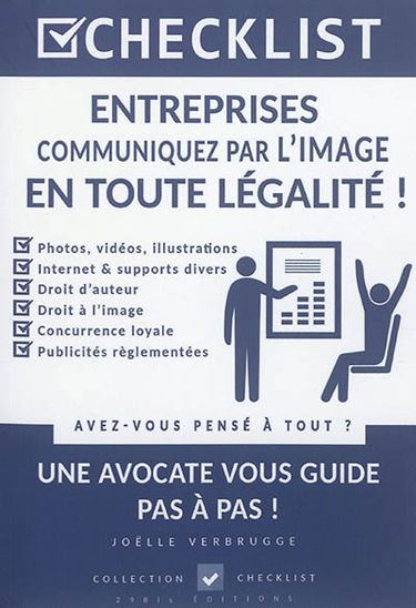 Entreprises : communiquez par l'image en toute légalité !