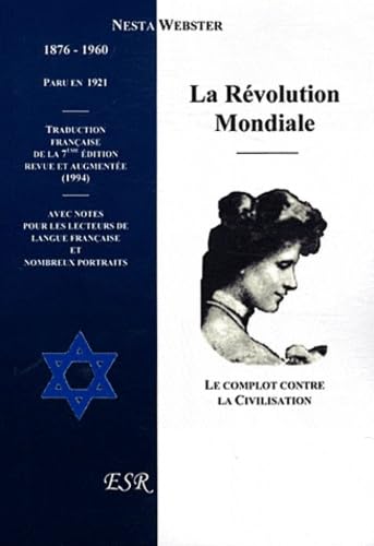 La Révolution mondiale: Le complot contre la civilisation