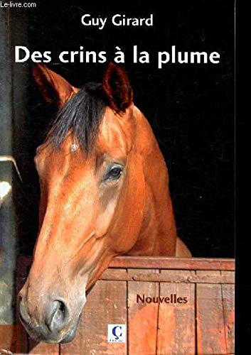 Des crins à la plume