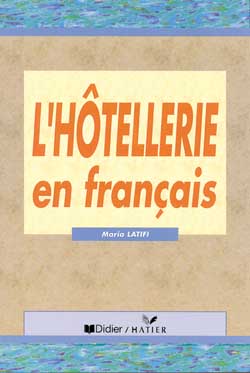 L'Hôtellerie en français