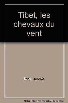 Tibet, les chevaux du vent