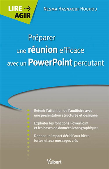 Préparer une réunion efficace avec un PowerPoint percutant : retenir l'attention de l'auditoire avec une présentation structurée et désignée, exploiter les fonctions PowerPoint et les bases de données iconographiques...
